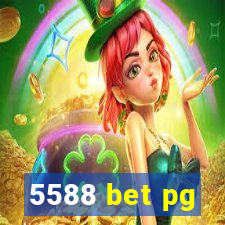 5588 bet pg